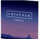 Grizfolk - Hymnals