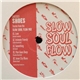 Shoes - Slow Soul Flow