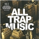 Various - All Trap Music Vol 3