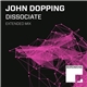 John Dopping - Dissociate