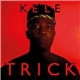 Kele - Trick