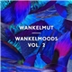 Wankelmut - Wankelmoods Vol. 2