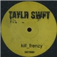 Kill Frenzy - Taylr Swft