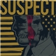 Suspect - Suspect