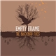 Empty Frame - The Blackbird Flies