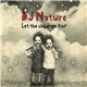 DJ Nature - Let The Children Play